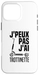 Coque pour iPhone 16 Pro Max Je Peux Pas J'ai Trottinette Électrique Trot Elec Freestyle