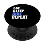 Eat Sleep Quiz Répète le test amusant de professeur et de professeur PopSockets PopGrip Adhésif