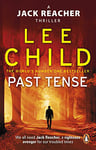 Past Tense: A gripping thriller in the Jack Reacher series, from the No.1 Sunday Times bestselling author