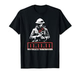 We Shall Remember Them - 11.11.11 - WW1 Soldier T-Shirt