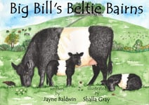 Big Bill&#039;s Beltie Bairns