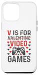 Coque pour iPhone 12 Pro Max V est pour les jeux vidéo, la Saint-Valentin, Funny Gamer, pour hommes et garçons