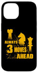 iPhone 14 Always 3 Moves Ahead Chess Player King Queen Case