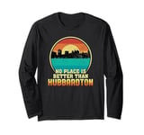 No Place is Better than Hubbardton Vermont Vintage Sunset VT Long Sleeve T-Shirt