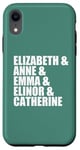 iPhone XR Elizabeth Anne Emma Elinor Catherine Jane Austen Leads Meme Case