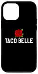 Coque pour iPhone 12 mini Taco Belle Princess If I Were a Princess I'd Be a Taco Belle