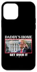 Coque pour iPhone 12 mini Funny Daddy's Home, Get Over It - Trump 2024 I Told You So