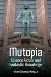 Mutopia  Science Fiction and Fantastic Knowledge