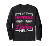 Lash Artist Eyelash Technician Life Happens Lashes Help Long Sleeve T-Shirt