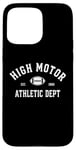 Coque pour iPhone 15 Pro Max High Motor Funny Sports - Blanc Athlète Cliche Drôle