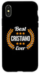 Coque pour iPhone X/XS Best Cristiano Ever Dicton amusant Prénom Cristiano