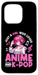 iPhone 15 Pro Just a Girl Who Loves Anime and K-Pop Anime Merch Japanese Case