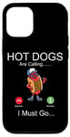 iPhone 12/12 Pro Hot Dog Adult Phone Display Hot Dogs Are Calling I Must Go… Case