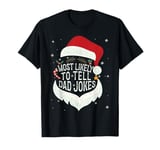 Funny Dad Tee Christmas Most Likely To Tell Dad Jokes T-Shirt