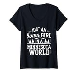 Womens Just An Iowa Girl In A Minnesota World V-Neck T-Shirt