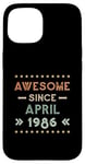 Coque pour iPhone 15 Awesome Since April 1986 Birthday Design