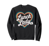 Lunch Lady Heart Cafeteria Worker Sweatshirt