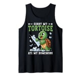 Sorry My Tortoise Ate My Homework School Funny Turtle Pet Tank Top