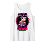 I May Be A Bad Girl But I'm A Damn Good Kitty Cat Funny Cats Tank Top