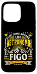 Coque pour iPhone 15 Pro Max Un Astronomo Figo - Idee Regalo Astronomo