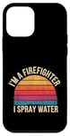 Coque pour iPhone 12 mini I'm A Firefighter I Spray Water Sauvetage Humour |--