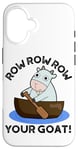 iPhone 16 Row Row Row Your Goat Funny Animal Pun Case