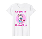 Go Cry in The Walk in School Lunch Lady Cafeteria Funny T-Shirt