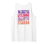 Do Justice Love Mercy Walk Humbly Micah 6:8 On Back Print Tank Top