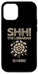 iPhone 12/12 Pro The Librarian Is Here Library Book Reading Books Bibliophile Case