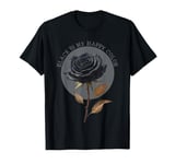 Black Is My Happy Color Goth Punk Emo Gift T-Shirt