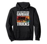 Just a Boy Who Loves Garbage Trucks Tee, Garbage Truck Lover Pullover Hoodie