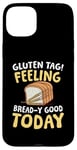 Coque pour iPhone 15 Plus Étiquette gluten Se sentir bien aujourd'hui pour un régime sans pain