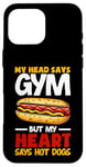 Coque pour iPhone 16 Pro Max Ma tête dit gym Mon cœur dit amour pour les hot dogs