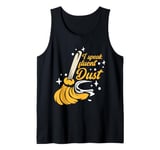 Cleaning Lady I Speak Fluent Dust Tank Top