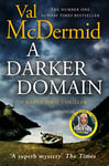 A Darker Domain: The twisty thriller from the author of Sunday Times crime fiction bestsellers: Now on ITV (Detective Karen Pirie, Book 2) (Detective Karen Pirie, Book 2)