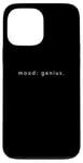 Coque pour iPhone 13 Pro Max Mood Genius - Amant minimaliste et drôle d'éloge de soi