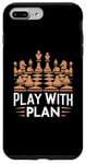 Coque pour iPhone 7 Plus/8 Plus Planificateur amusant avec citations d'échecs Play With Plan Funny Chess