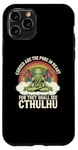 iPhone 11 Pro Funny Cthulhu Mythos Quote, Retro Yoga Cthulhu Case