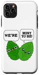 iPhone 11 Pro Max We're Mint To Be Funny Food Pun Case