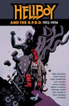 Hellboy and the B.P.R.D.: 19521954