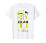 Field Hockey Boy Just A Boy Who Loves Field Hockey T-Shirt