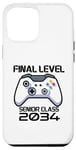 Coque pour iPhone 13 Pro Max Jeu vidéo Senior Class Final Level Gamer Class of 2034