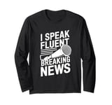 Anchorman Journalist Broadcast - News Anchorman Long Sleeve T-Shirt