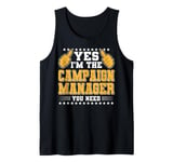 Retro Profession I'm The Campaign Manager Tank Top