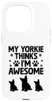 Coque pour iPhone 15 Pro Mon Yorkie pense que je suis un super chien Yorkshire Terrier Yorkies