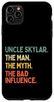 Coque pour iPhone 11 Pro Max Uncle Skylar Citation humoristique The Man The Myth The Bad Influence