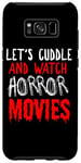Coque pour Galaxy S8+ Film d'horreur - Câlinons et regardons des films d'horreur