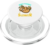 Anything You Can Do I Can Do Slower Lazy Sloth PopSockets PopGrip pour MagSafe