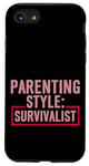 Coque pour iPhone SE (2020) / 7 / 8 Parenting Style Survivalist Élever des enfants résilients