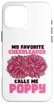 Coque pour iPhone 16 Pro Max Ma pom-pom girl préférée m'appelle Poppy Cheerleading Daddy